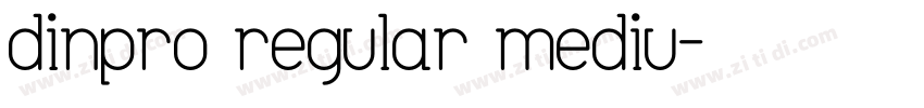 dinpro regular mediu字体转换